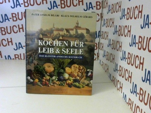 Kochen für leib seele das - &,